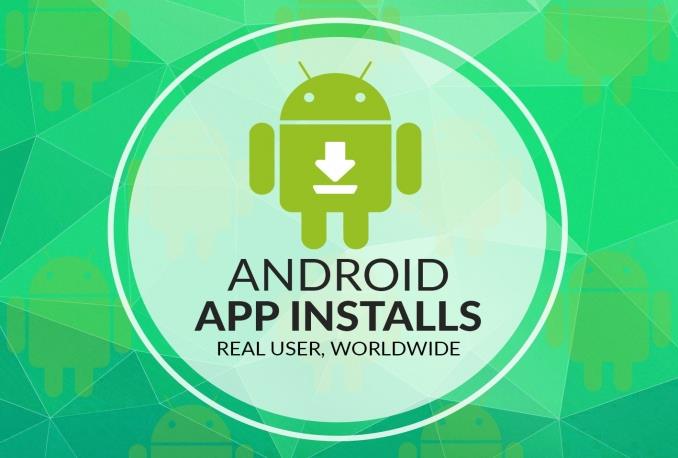 I will Give you 50 REAL Android Installs to your Free App on Google Play