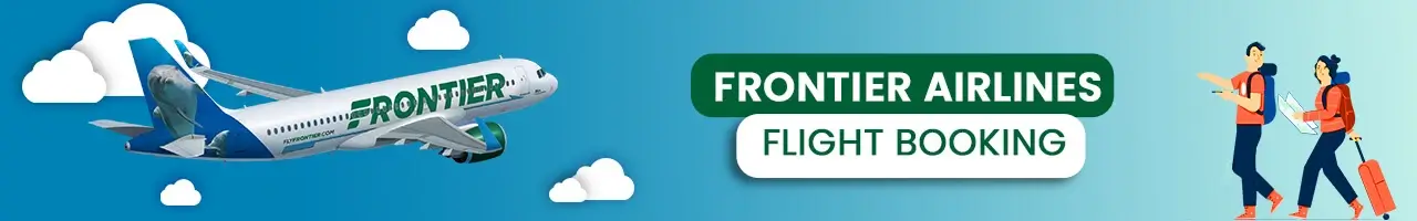 Frontier Airlines Flights Booking & Reservations - Skywayfare