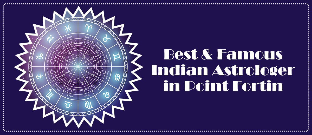 Best Indian Astrologer in Point Fortin | Famous Black Magic