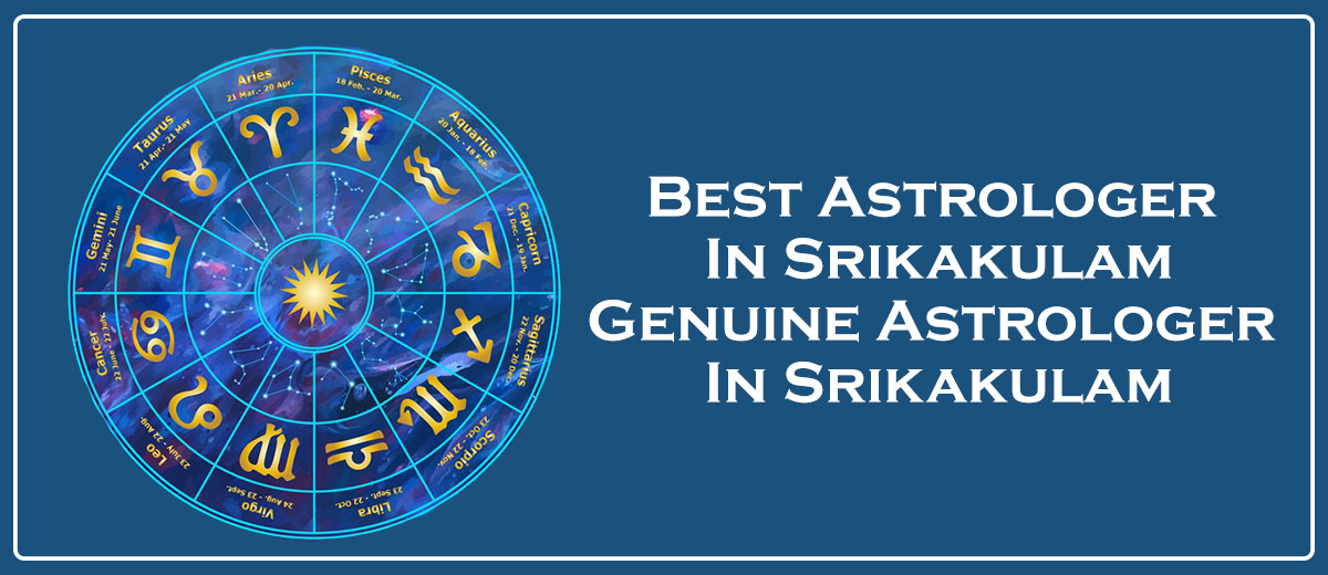 Best Astrologer in Srikakulam | Famous & Genuine Astrologer