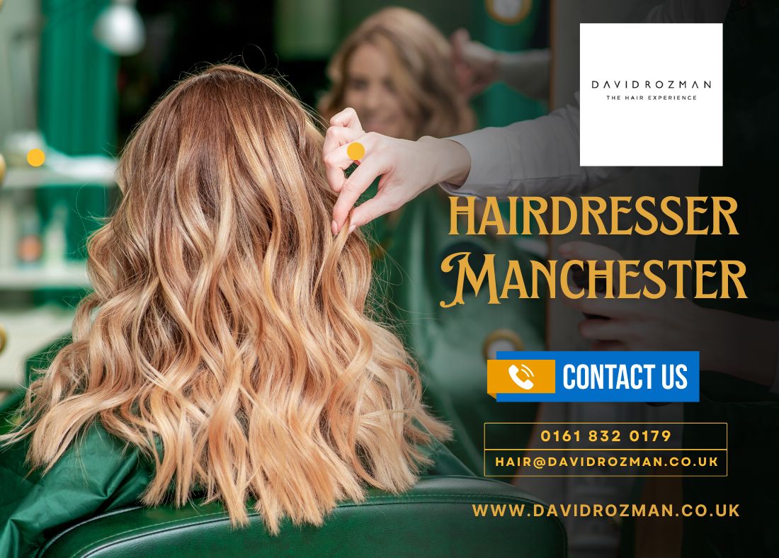 The Importance of Finding the Right Hair Products: Recommendations From Best Hairdressers in Manchester – Hairdressers Manchester