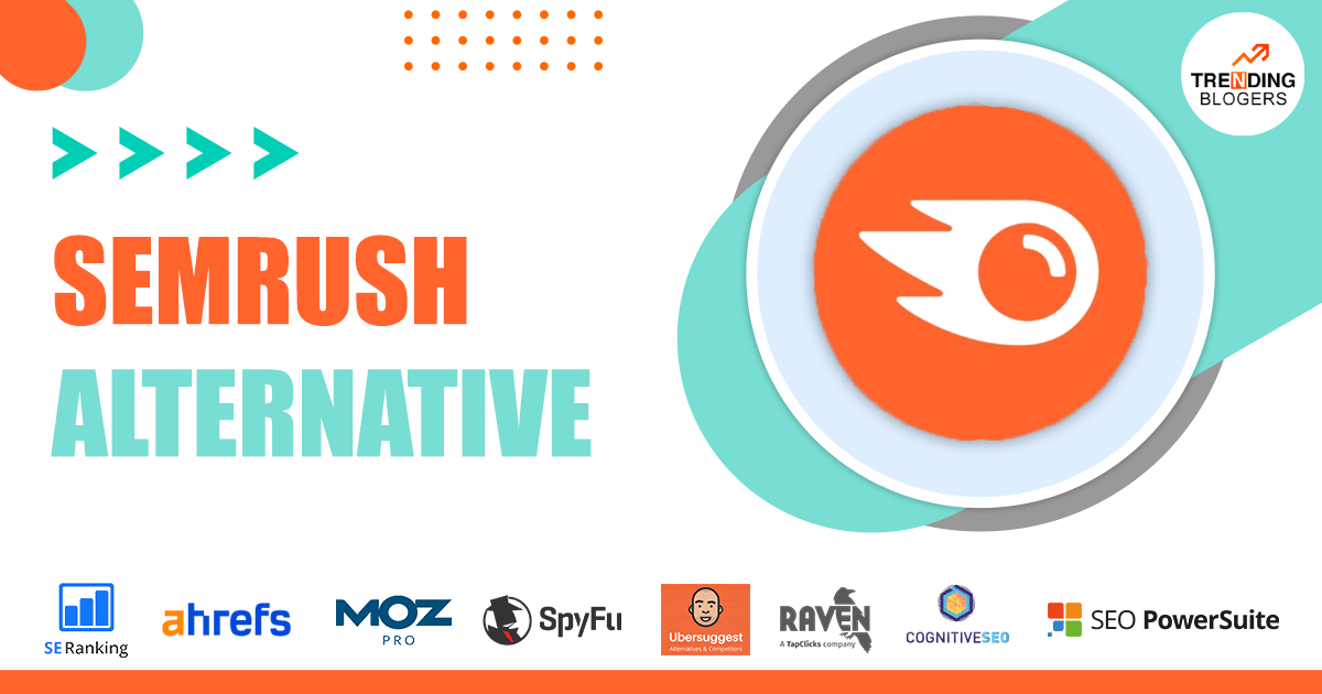 Top Semrush Alternatives for Budget-Friendly SEO