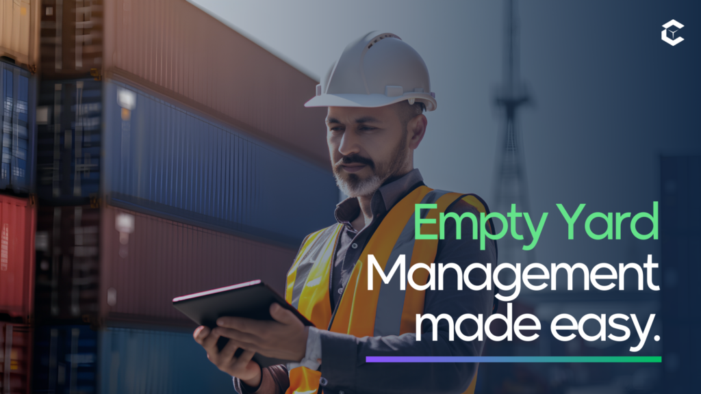 Empty Yard Management made easy.