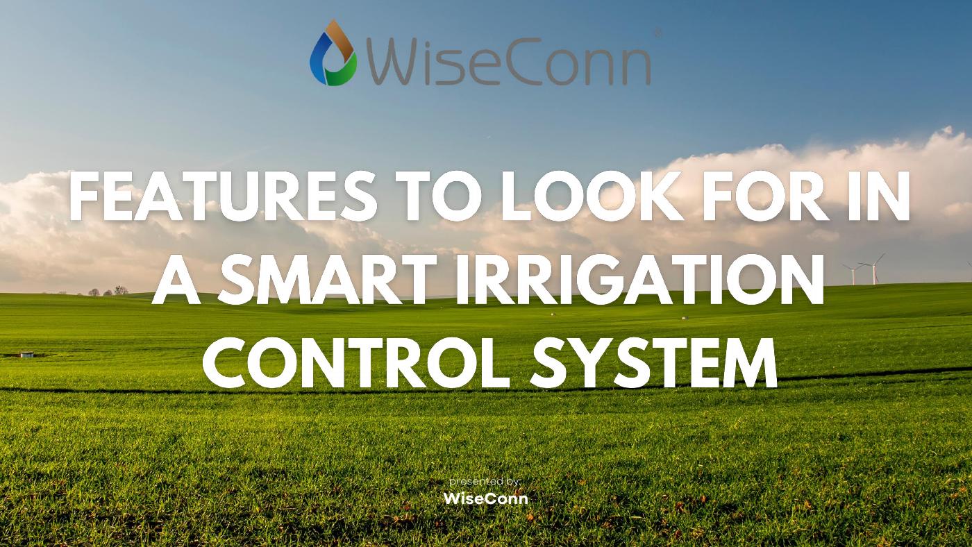 Features to Look for in a Smart Irrigation Control System | PDF to Flipbook