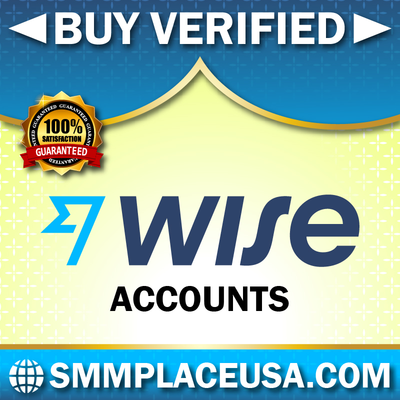 Buy Verified Wise Accounts - 100% USA/UK Verified Accounts