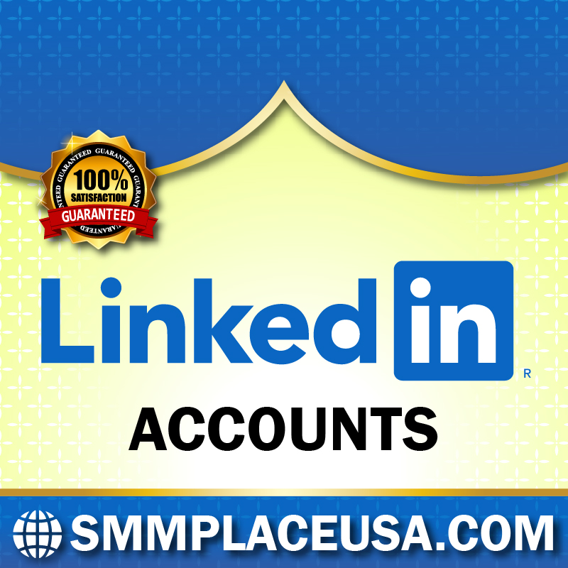 Buy LinkedIn Accounts - 100% US, UK Verified Old Accounts