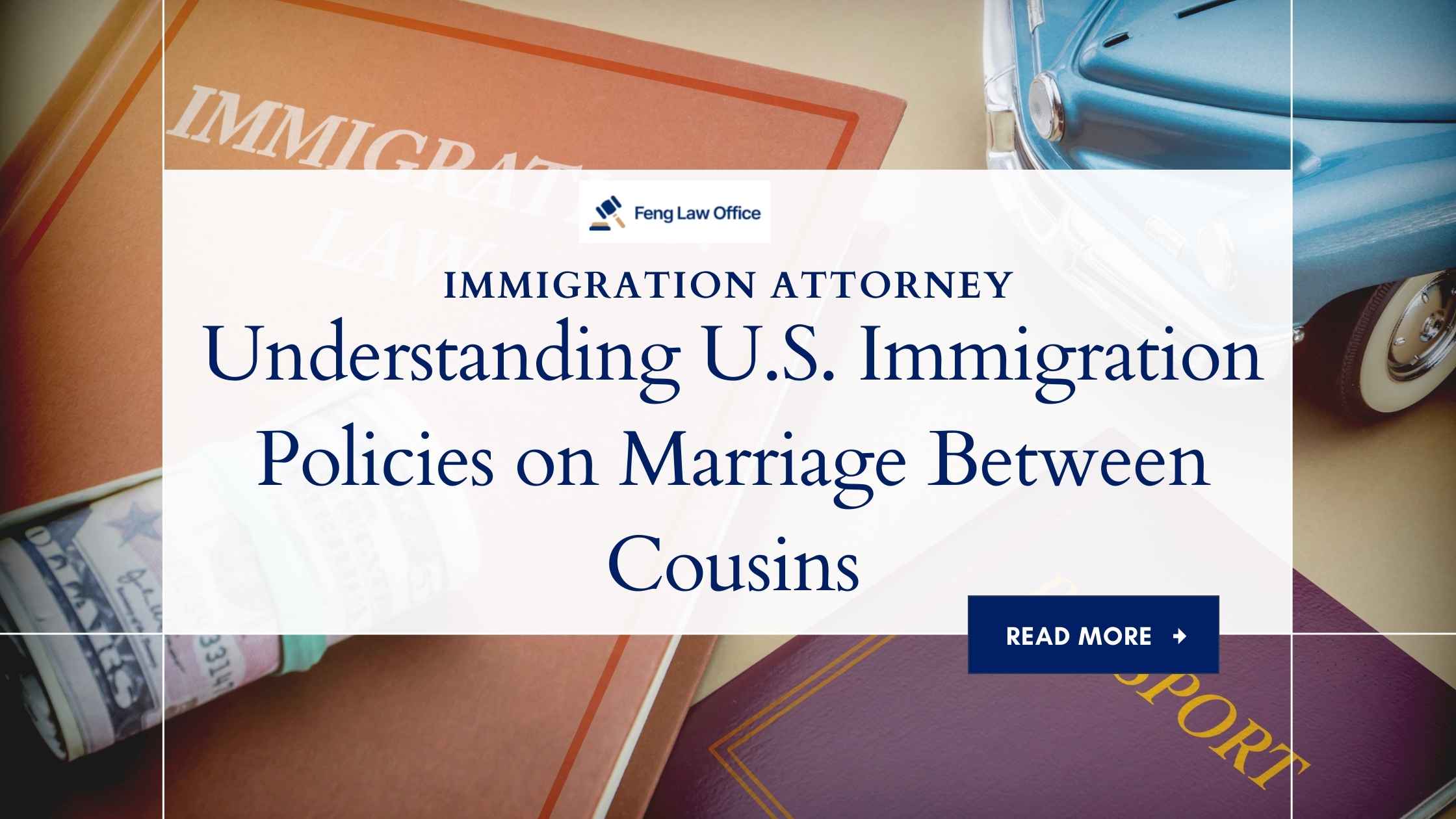 U.S. Immigration Policies on Marriage Between Cousins