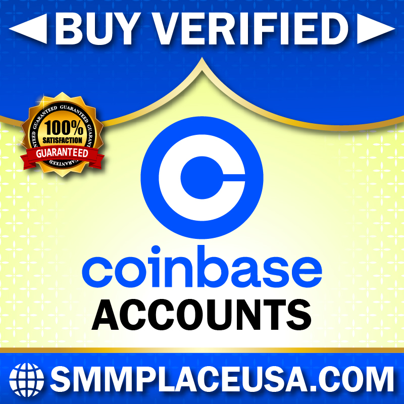 Buy Verified Coinbase Account - 100% Verified Accounts