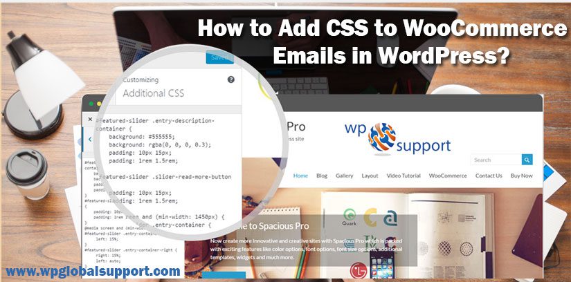 How to Add CSS to WooCommerce Emails in WordPress? Best of 2024