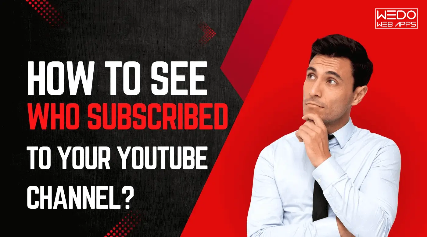 How to View Subscribers on YouTube and Analyze Growth