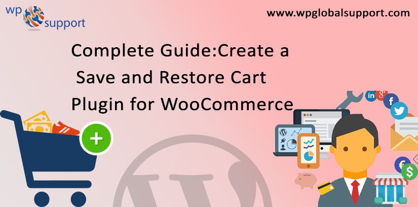 Complete Guide: Create a Save and Restore Cart Plugin for WooCommerce - Best of 2024