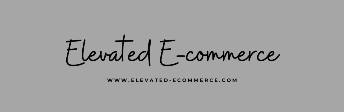 Elevated Ecommerce