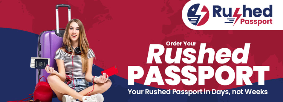 Rushed Passport