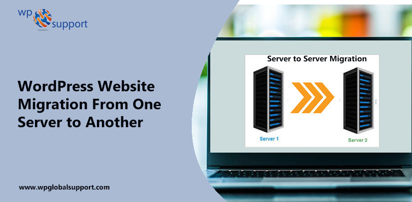 WordPress Website Migration From One Server To Another