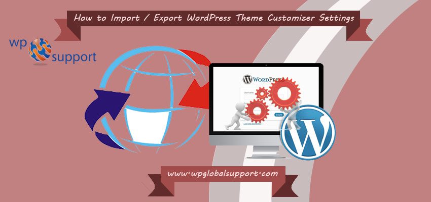 How to Import Export WordPress Theme Customizer Settings? - Best of 2024