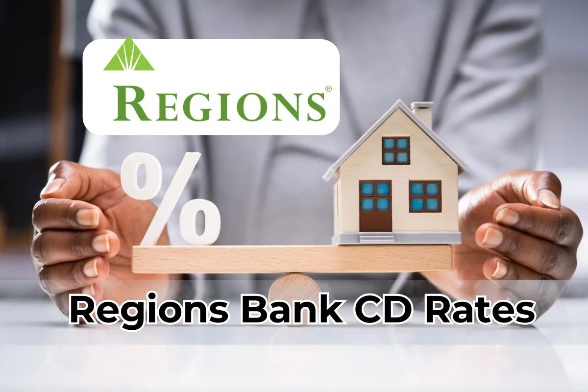 Regions Bank CD Rates: Your Guide to Competitive Savings