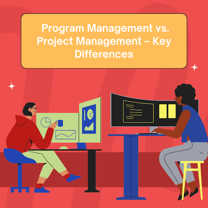 Program Management vs. Project Management – Key Differences  - Celoxis®