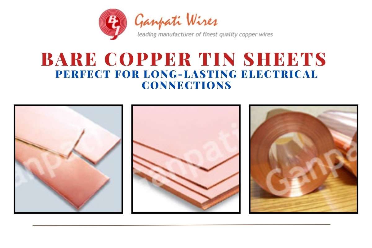 Bare Copper Tin Sheets: Perfect for Long-Lasting Electrical Connections