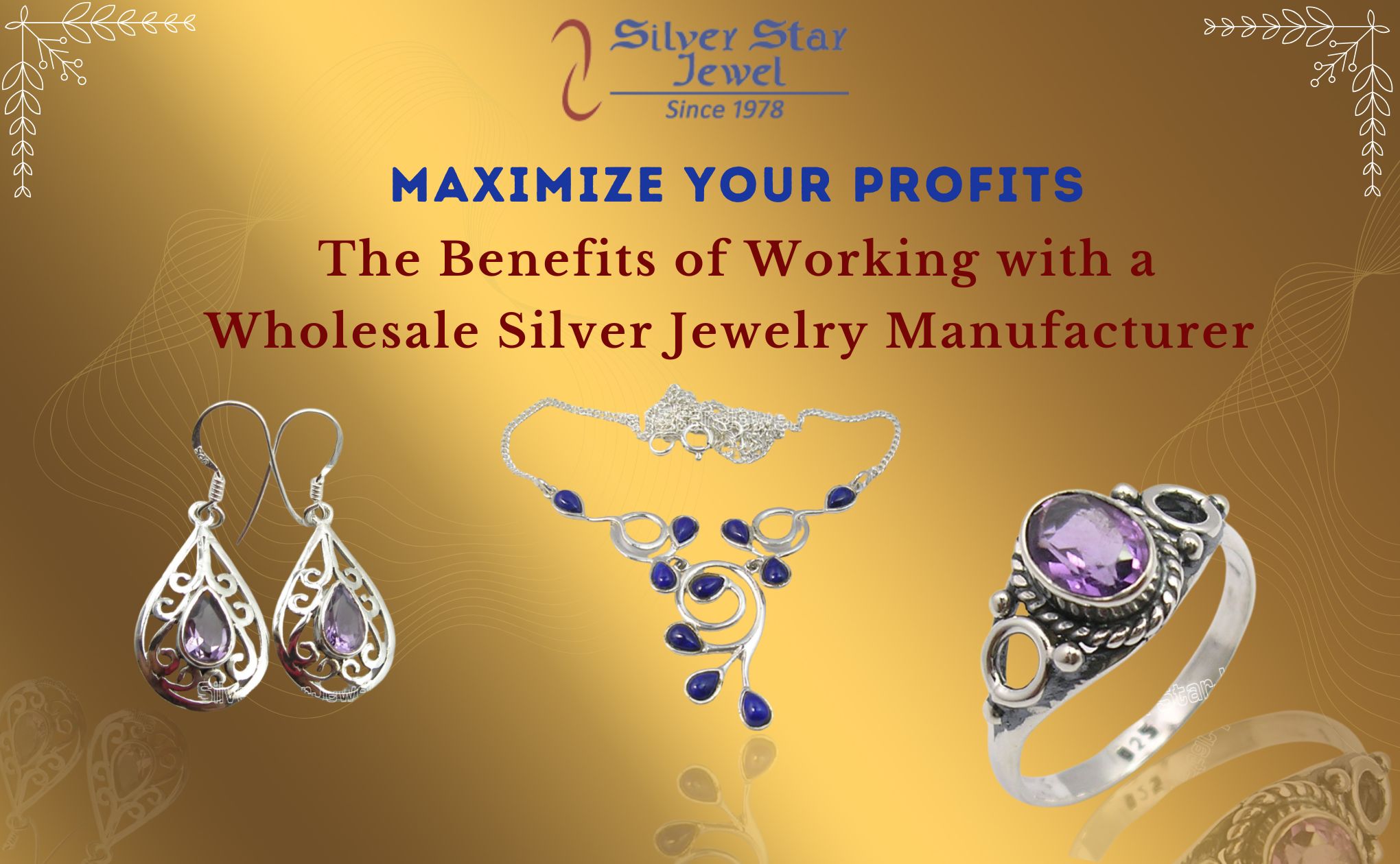 Maximize Your Profits: The Benefits of Working with a Wholesale Silver Jewelry Manufacturer