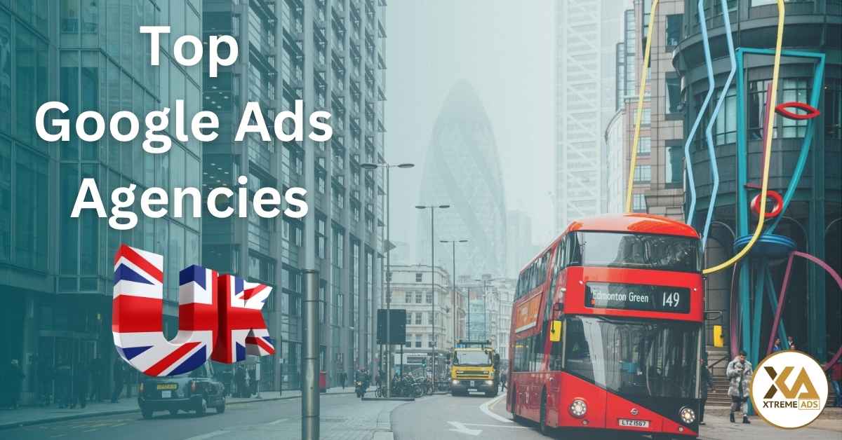 Top 12 Google Ads Agency UK & London (Updated list 2025)