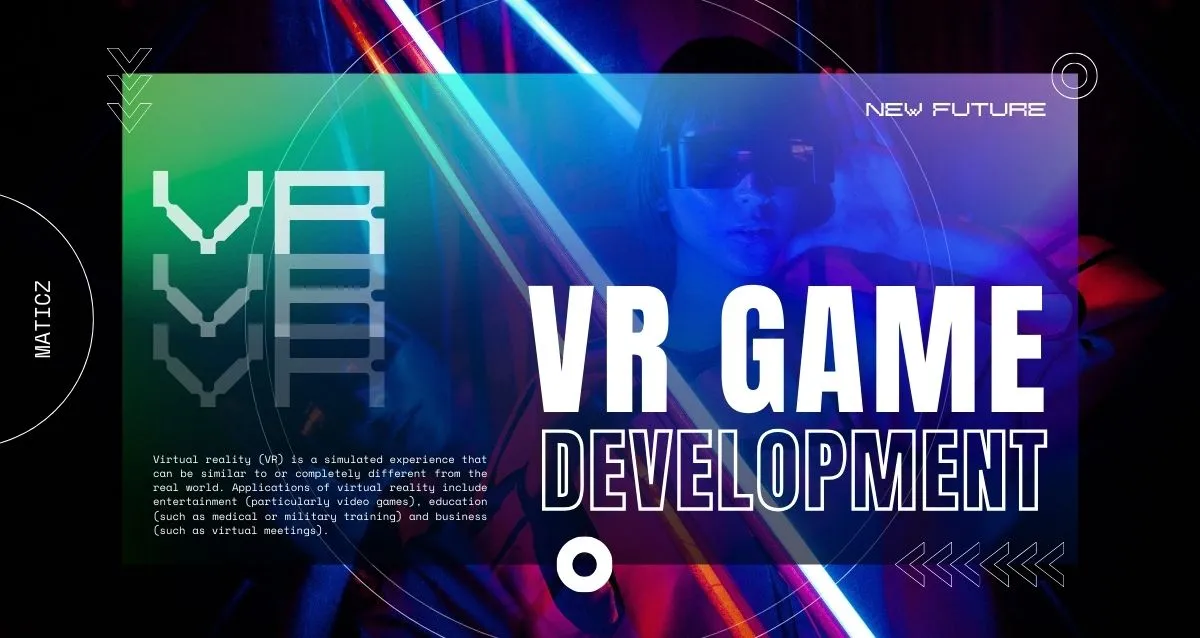 Guide to Virtual Reality Game Development in 2025